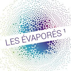 Les Évaporés